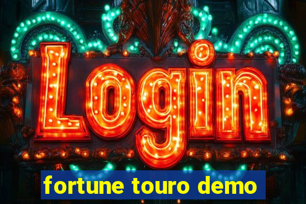 fortune touro demo